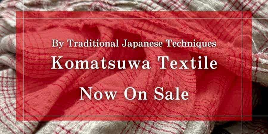 komatsuwatextile202504